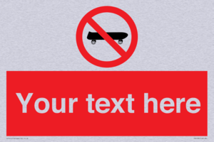 Custom No Skateboarding Sign